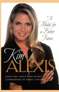 Title: A Model for a Better Future, Author: Kim Alexis