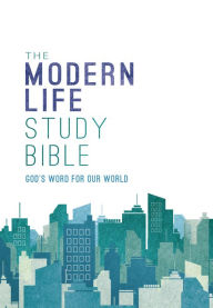 Title: NKJV, The Modern Life Study Bible: God's Word for Our World, Author: Thomas Nelson