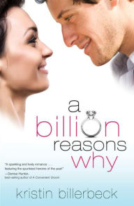 Title: A Billion Reasons Why, Author: Kristin Billerbeck