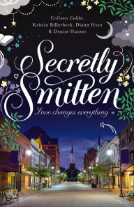 Title: Secretly Smitten, Author: Colleen Coble