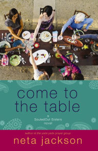 Title: Come to the Table, Author: Neta Jackson