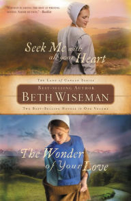 Title: Seek Me with All Your Heart/The Wonder of Your Love, Author: Beth Wiseman