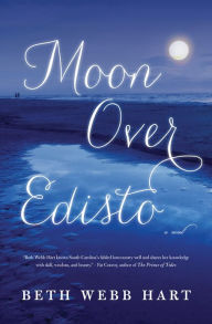 Title: Moon Over Edisto, Author: Beth Webb Hart