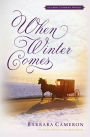 When Winter Comes: An Amish Gathering Novella
