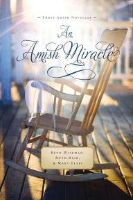 Title: An Amish Miracle, Author: Beth Wiseman