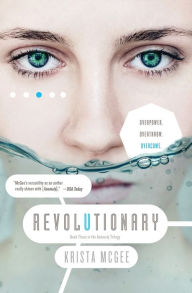 Title: Revolutionary (Anomaly Series #3), Author: Krista McGee