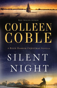 Title: Silent Night: A Rock Harbor Christmas Novella, Author: Colleen Coble