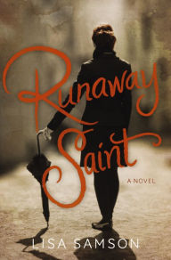 Title: Runaway Saint, Author: Lisa Samson