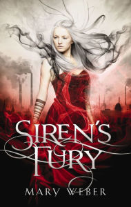 Title: Siren's Fury (Storm Siren Trilogy Series #2), Author: Mary Weber