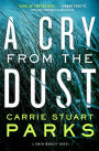 A Cry from the Dust (Gwen Marcey Series #1)