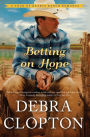 Betting on Hope