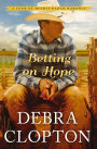 Betting on Hope