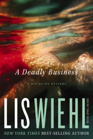 Ebook italiano download A Deadly Business by Lis Wiehl, April Henry ePub in English 9781595549075