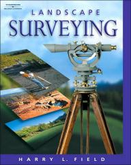 Title: Landscape Surveying / Edition 1, Author: Harry L. Field