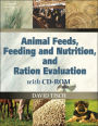 Animal Feeds, Feeding and Nutrition, and Ration Evaluation CD-ROM / Edition 1