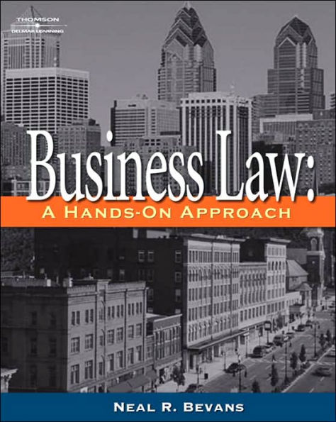 Business Law: A Hands-On Approach / Edition 1