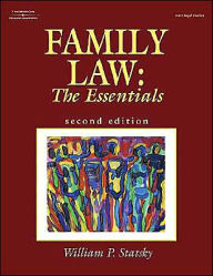 Title: Family Law: The Essentials / Edition 2, Author: William P. Statsky