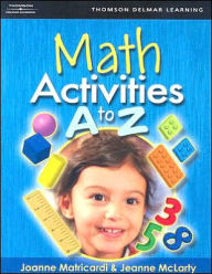 Title: Math Activities A to Z / Edition 1, Author: Joanne Matricardi