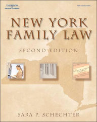 Title: New York Family Law / Edition 2, Author: Sara P. Schechter