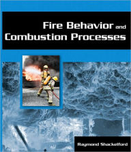 Title: Fire Behavior and Combustion Processes, Author: Ray Shackelford