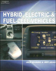 Title: Hybrid, Electric and Fuel-Cell Vehicles / Edition 1, Author: Jack Erjavec