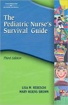 Pediatric Nurse's Survival Guide / Edition 3