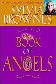 Title: Sylvia Browne's Book of Angels, Author: Sylvia Browne