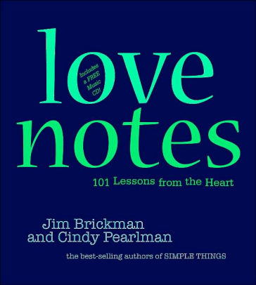 Love Notes: 101 Lessons from the Heart