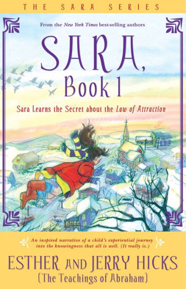 Sara Learns the Secret about Law of Attraction (Sara Series #1)