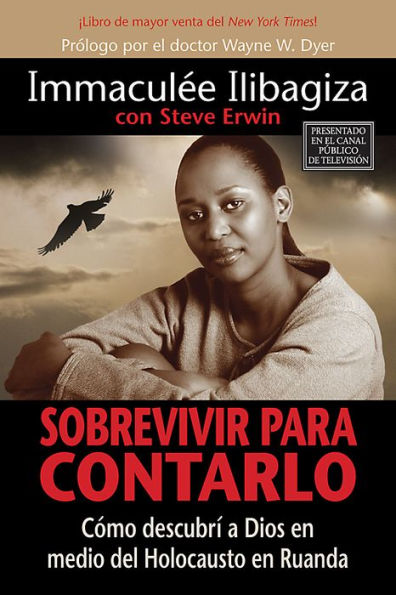 Sobrevivir Para Contarlo: Como descubri a Dios en medio del holocausto Rwanda