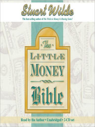 Title: The Little Money Bible: The Ten Laws of Abundance, Author: Stuart Wilde