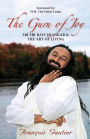 The Guru of Joy II: SRI SRI Ravi Shankar and the Art of Living
