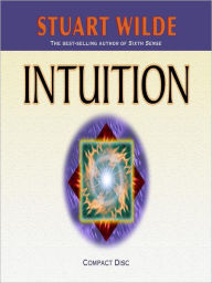 Title: Intuition, Author: Stuart Wilde