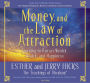 Money, and the Law of Attraction 8-CD set: Learning to Attraction Wealth, Health, and Happiness