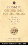 Alternative view 2 of Cosmic Ordering for Beginners: Everything You Need To Know To Make It Work For You