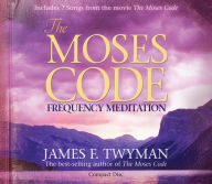 Title: The Moses Code Frequency Meditation: Features 7 Songs from the movie The Moses Code, Author: James F. Twyman