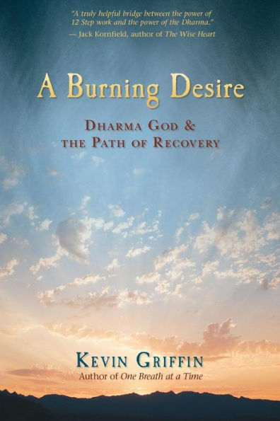A Burning Desire: Dharma God and the Path of Recovery