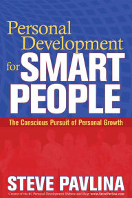 Title: Personal Development for Smart People: The Conscious Pursuit of Personal Growth, Author: Steve Pavlina