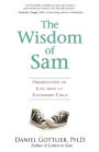 The Wisdom of Sam: Observation on Life from an Uncommon Child