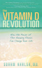 Alternative view 2 of The Vitamin D Revolution: How the Power of This Amazing Vitamin Can Change Your Life