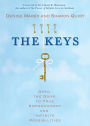 The Keys: Open the Door to True Empowerment and Infinite Possibilities