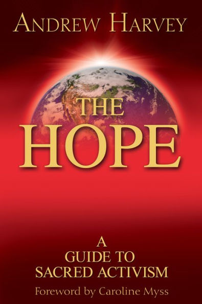 The Hope: A Guide to Sacred Activism