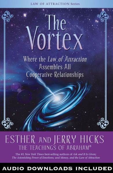 The Vortex: Where the Law of Attraction Assembles All Cooperative Relationships