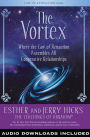 Alternative view 2 of The Vortex: Where the Law of Attraction Assembles All Cooperative Relationships