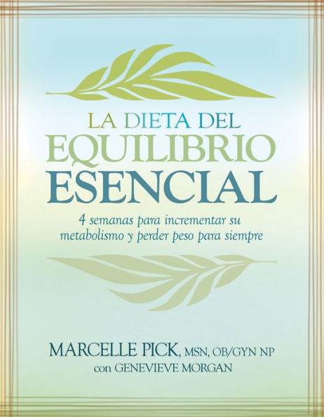 La Dieta del Equilibrio Esencial (The Core Balance Diet)