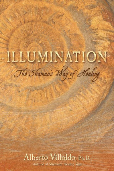 Illumination: The Shaman's Way of Healing