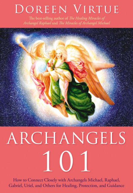 Archangels 101 by Doreen Virtue | NOOK Book (eBook) | Barnes & Noble®