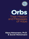 Alternative view 2 of ORBS: Their Mission & Messages of Hope