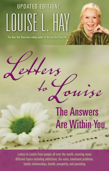 Letters to Louise: The Answers Are Within You