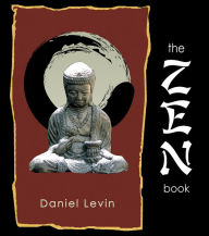 Title: The Zen Book, Author: Daniel Levin